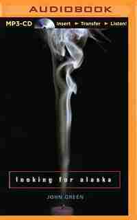 Looking for Alaska by John Green
