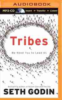 Tribes: We Need You to Lead Us by Seth Godin