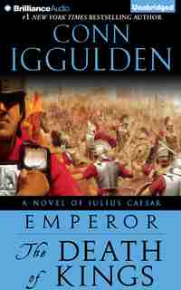 The Death of Kings de Conn Iggulden