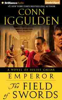 The Field of Swords de Conn Iggulden