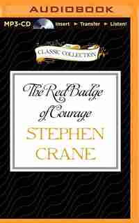 The Red Badge Of Courage by STEPHEN CRANE