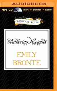 Wuthering Heights by Emily Brontë