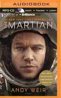 The Martian: Apollo 13 Meets Castaway In This Grippingly Detailed, Brilliantly Ingenious Survival Thriller-set O by Andy Weir