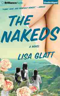 The Nakeds by Lisa Glatt