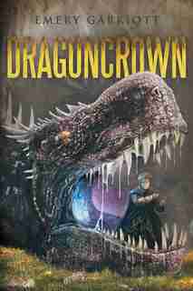 Dragoncrown by Emery Garriott