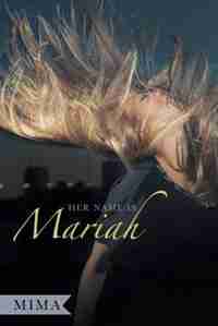 Her Name is Mariah by Mima