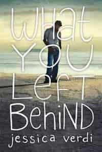 What You Left Behind by Jessica Verdi