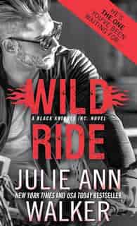 Wild Ride by Julie Ann Walker