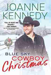 Blue Sky Cowboy Christmas by Joanne Kennedy