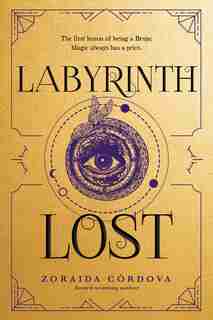 Labyrinth Lost by Zoraida Cordova