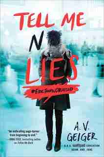 Tell Me No Lies by A.v. Geiger