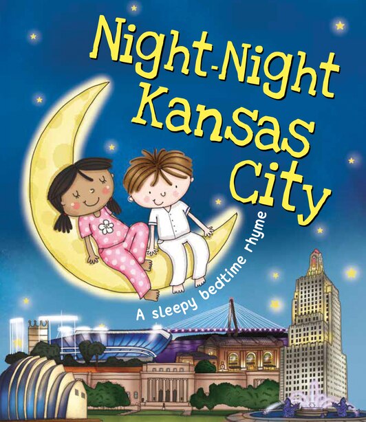 Night-night Kansas City by Katherine Sully