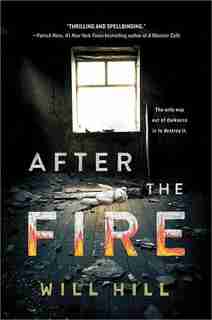 After The Fire by Will Hill