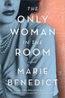 The Only Woman In The Room: A Novel by Marie Benedict