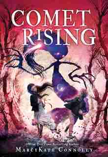 Comet Rising by Marcykate Connolly