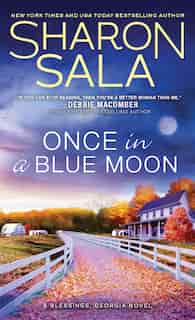 Once In A Blue Moon by Sharon Sala
