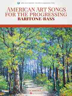American Art Songs For The Progressing Singer - Baritone/bass: (with Online Accompaniments) by Hal Leonard Corp.