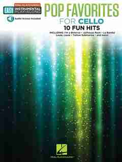 Pop Favorites - 10 Fun Hits: Cello Easy Instrumental Play-along Book With Online Audio Tracks