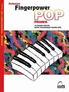 Fingerpower Pop - Primer: 10 Piano Solos With Technique Warm-ups