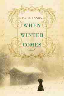 When Winter Comes by V.a. Shannon