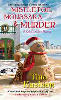 Mistletoe, Moussaka, And Murder by Tina Kashian