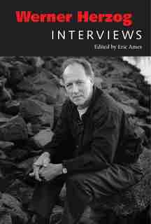 Werner Herzog: Interviews by Eric Ames