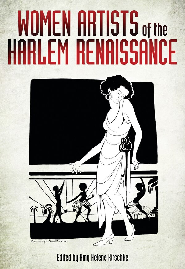 Women Artists of the Harlem Renaissance by Amy Helene Kirschke Paperback | Indigo Chapters