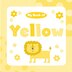 My Book of Yellow, Book by Little Bee Books (Board Book) | www.chapters ...