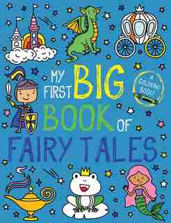 My First Big Book Of Fairy Tales by Little Bee Books