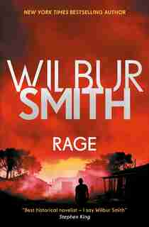 Rage: The Courtney Series 6 by Wilbur Smith