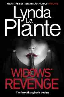 Widows' Revenge by Lynda La Plante