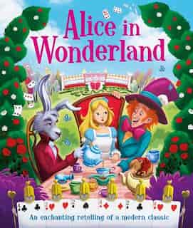 STORYTIME CLASSICS ALICE IN WONDERLAND by IglooBooks