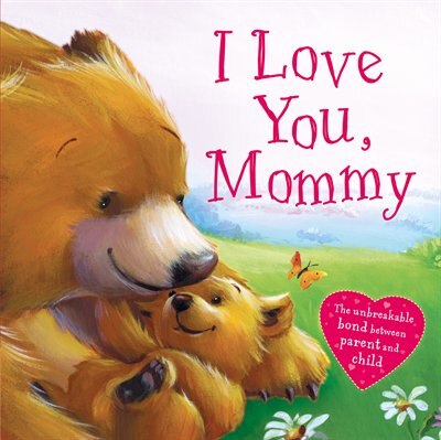 I Love You Mommy Book By Na Board Book Www Chapters Indigo Ca I Love You Mommy Book By Na Board Book Www Chapters Indigo Ca