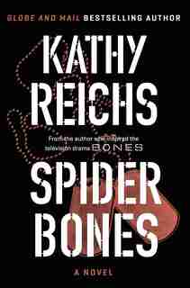 Spider Bones: A Novel by Kathy Reichs