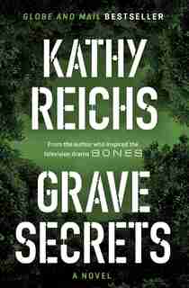 Grave Secrets by Kathy Reichs