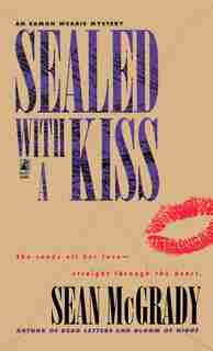 SEALED WITH A KISS: SEALED WITH A KISS by Sean McGrady