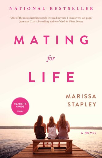 Mating for Life: A Novel by Marissa Stapley