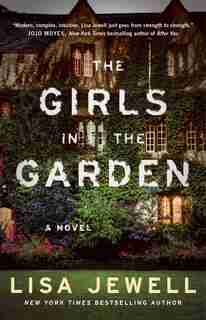 The Girls in the Garden: A Novel by Lisa Jewell