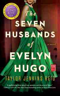 The Seven Husbands of Evelyn Hugo: A Novel by Taylor Jenkins Reid