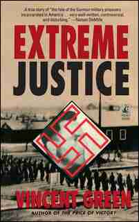 EXTREME JUSTICE: EXTREME JUSTICE by Vincent Green