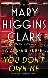 You Don't Own Me by Mary Higgins Clark