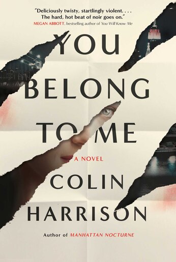 You Belong to Me by Colin Harrison
