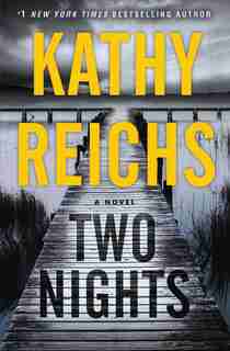 Two Nights by Kathy Reichs