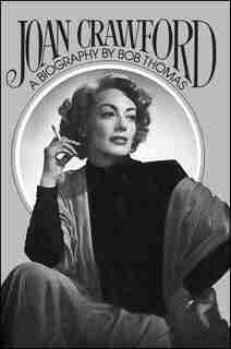 Joan Crawford by Bob thomas