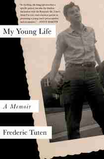 My Young Life: A Novel by Frederic Tuten