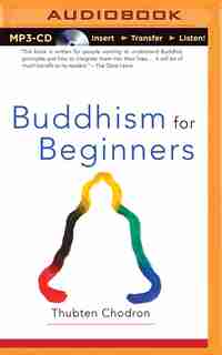 Buddhism For Beginners de Thubten Chodron