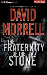 The Fraternity of the Stone by DAVID MORRELL