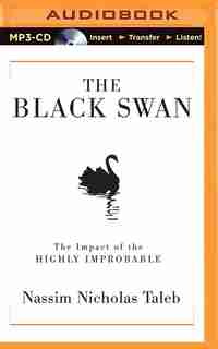 The Black Swan: The Impact Of The Highly Improbable de Nassim Nicholas Taleb
