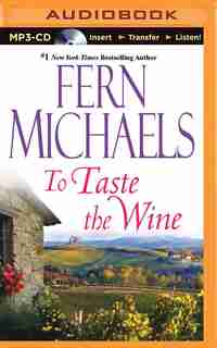 To Taste The Wine by Fern Michaels