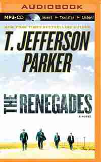 The Renegades by T. Jefferson Parker